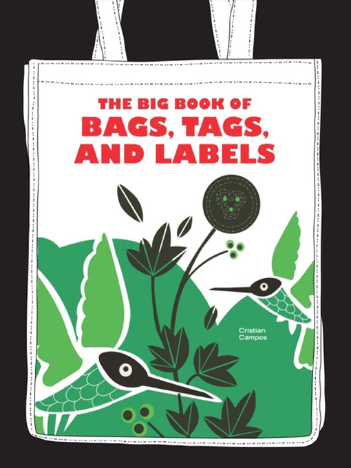 Title details for The Big Book of Bags, Tags, and Labels by Cristian Campos - Available